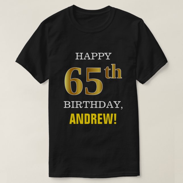 Bold, Black, Faux Guld 65e Birthday w/ Namn Shirt T (Design framsida)