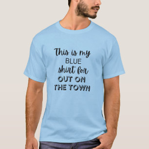 Bold Blue Humous Date Night T-Shirt