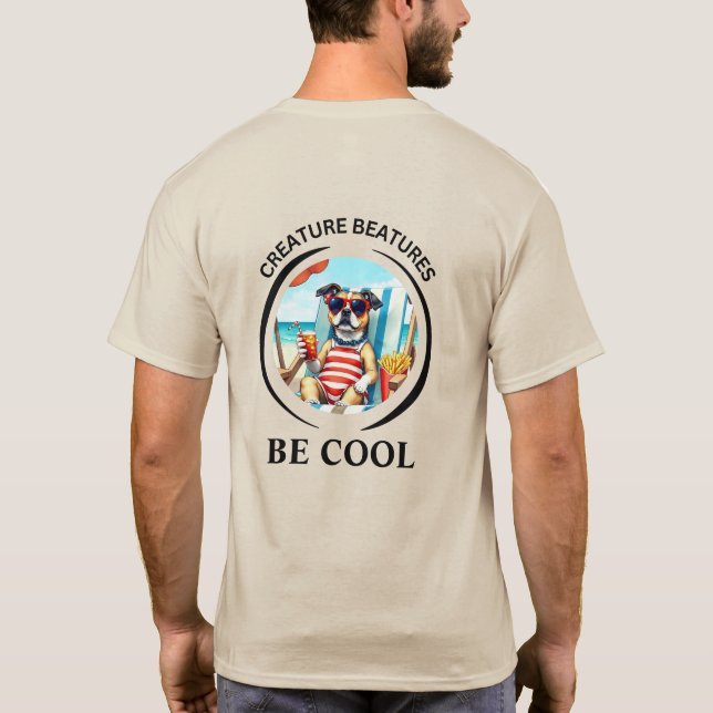 bold Cartoon dressed up  chilled dog – Be Cool T Shirt (Baksida)