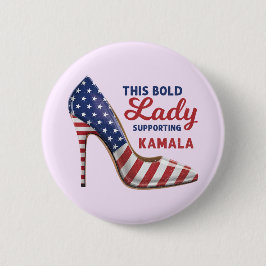 Bold Dam som stöder Kamala Harris Patriotic Heels Knapp