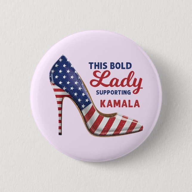 Bold Dam som stöder Kamala Harris Patriotic Heels Knapp (Framsida)