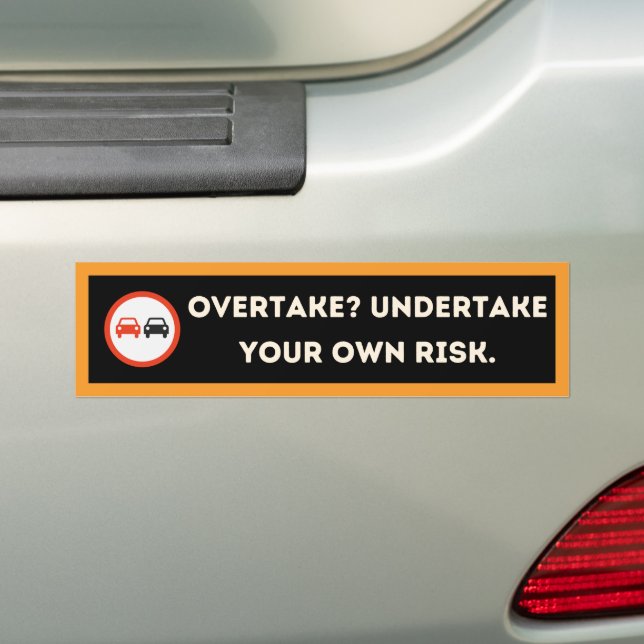 Bold Edgy Overtaking Warning Bumper Sticker Bildekal (På Bil)