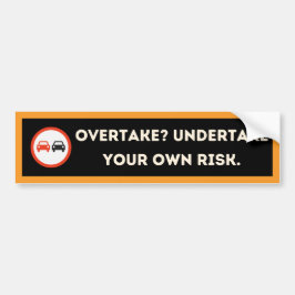 Bold Edgy Overtaking Warning Bumper Sticker Bildekal