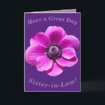 Bold Floral Birthday Card for Sister-in-Law Kort<br><div class="desc">A big bold anemone flower makes a great image for this colourful birthday card for Sister-in-Law.  All text can easily be personalised.</div>