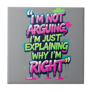 Bold Funny Quote Neon Graffiti Design Kakelplatta