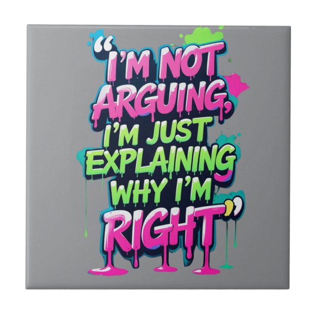 Bold Funny Quote Neon Graffiti Design Kakelplatta (Framsidan)