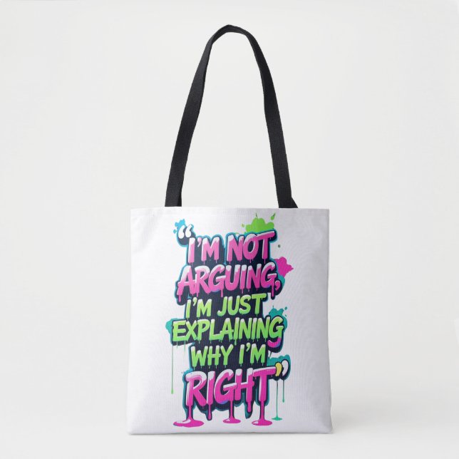 Bold Funny Quote Neon Graffiti Design Tygkasse (Framsida)