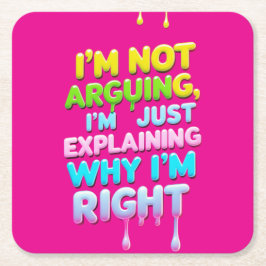 Bold Funny Quote Neon Graffiti Design Underlägg Papper Kvadrat