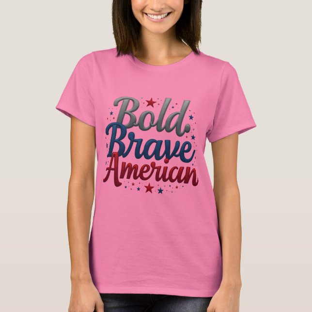 Bold Modig American Tee (Framsida)