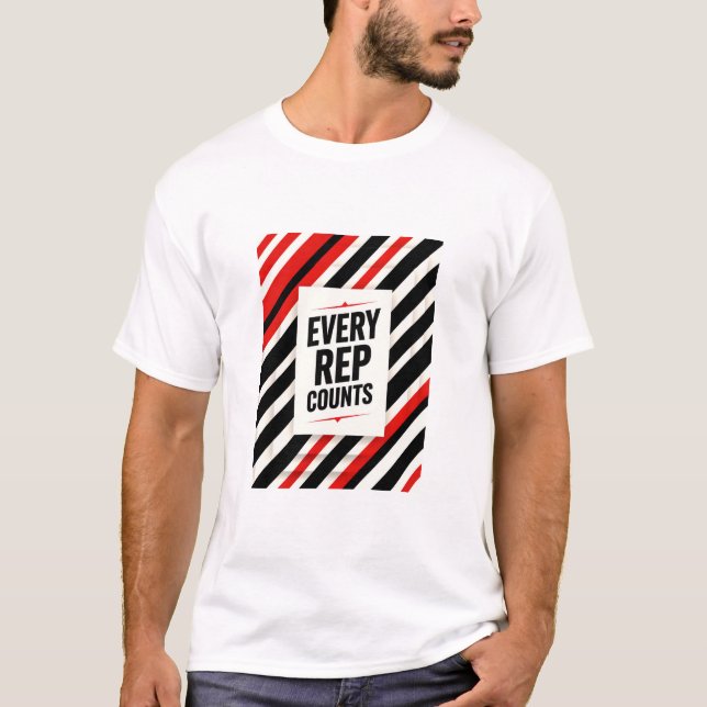 Bold Motivational Poster – “EVERY REP COUNTS” T Shirt (Framsida)