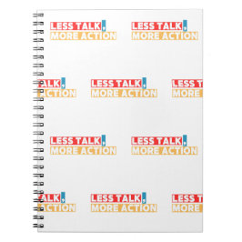 Bold Motivational Quote – Less Talk, More Action Anteckningsbok