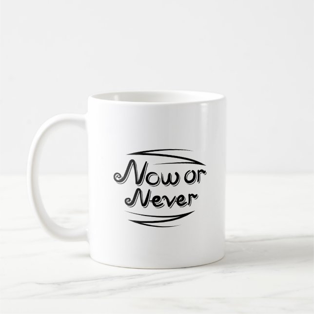 Bold Now or Never Dynamic Letter Clean Minimalist Kaffemugg (Vänster)