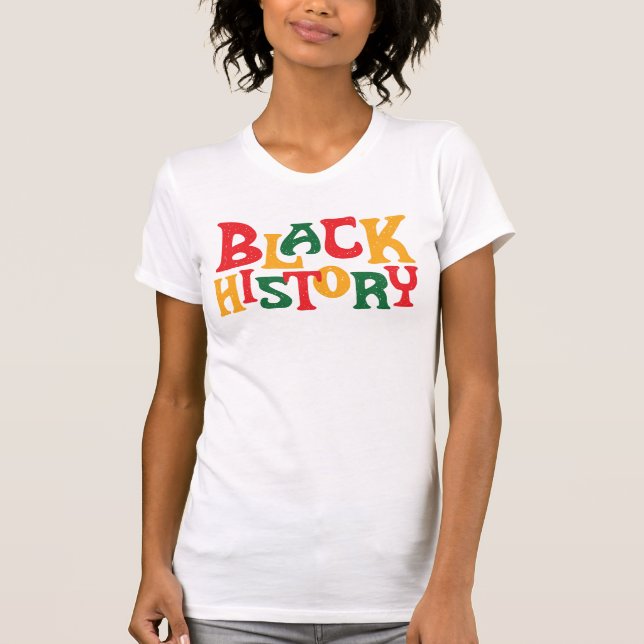 Bold Pan-African "Black History" Pride Design T Shirt (Framsida)