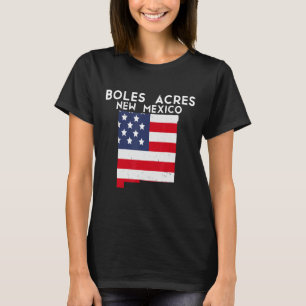 BOLES ACRES USA State America Travel New Mexican N T Shirt