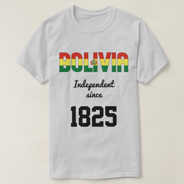 Bolivia Flagga Independence Firande T Shirt (Design framsida)
