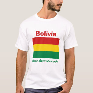 Bolivia flagga + Karta + TextT-tröja Tee Shirt