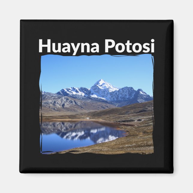 Bolivia Huayna Potosi Mountain - Andes Art Magnet (Framsidan)