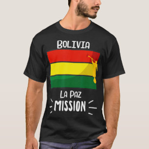 Bolivia La Paz Mormon LDS Uppdrag missionär T Shirt