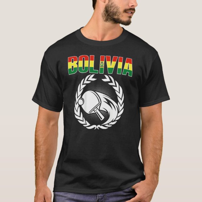Bolivia Ping Pong   Bolivian Table Tennis Supporte T Shirt (Framsida)