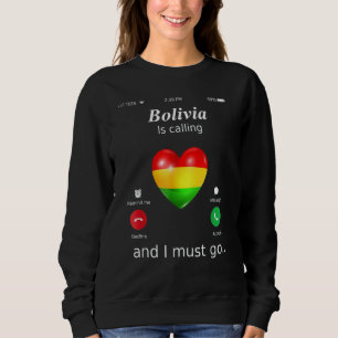 Bolivia ringer och jag måste åka till Bolivia Flag T Shirt