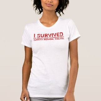 Boliviansk utslagsplats för dödvägöverlevandear tee shirt