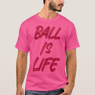 Boll är livet t shirt