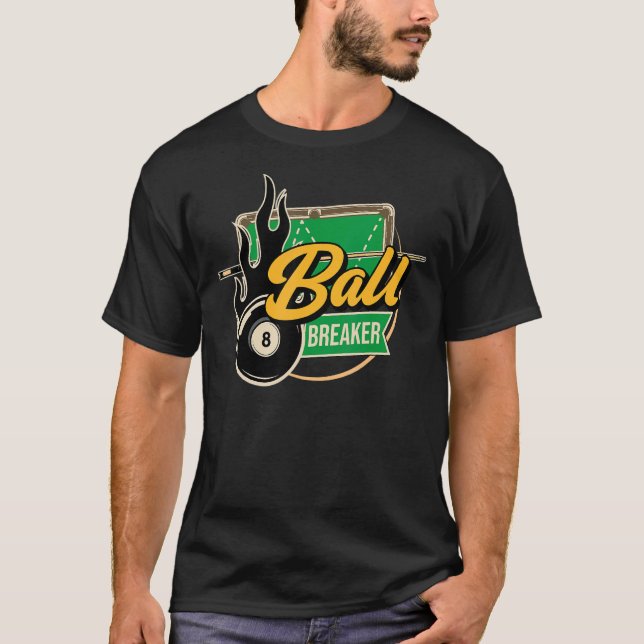 Boll Breaker Bassäng Player Billiards T Shirt (Framsida)