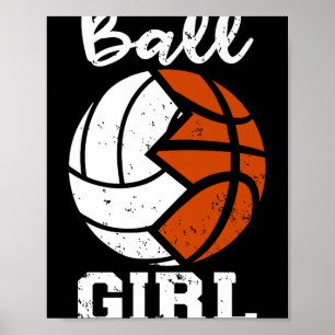 Boll Girl Funny Volleyball Basketball Girl Premium Poster