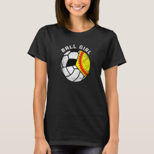 Boll Girl Softball Volleyball fotbollsspelare T Shirt