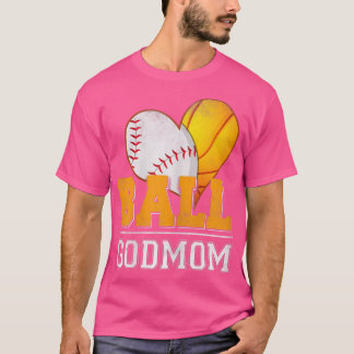 Boll Godmamma Baseball Basketball Player Godmor & T Shirt