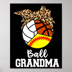 Boll Grandma Softball Volleyball Basketball Leopar Poster
