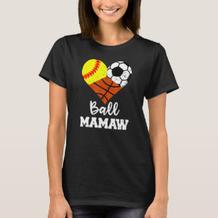 Boll Mamaw Heart Softball Soccer Basketball Mamaw T Shirt