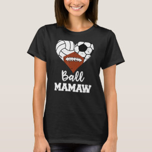 Boll Mamaw Heart Volleyball Football Mamaw T Shirt
