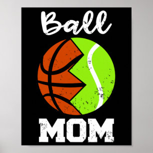 Boll Mamma Roligt Basketball Tennis Player Mamma Poster