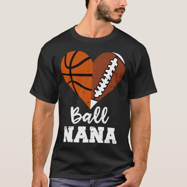 Boll Nana Funny Football Basketball Nana T Shirt (Framsida)