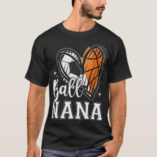 Boll Nana Heart Ocer Basketball Grandma Mor T Shirt