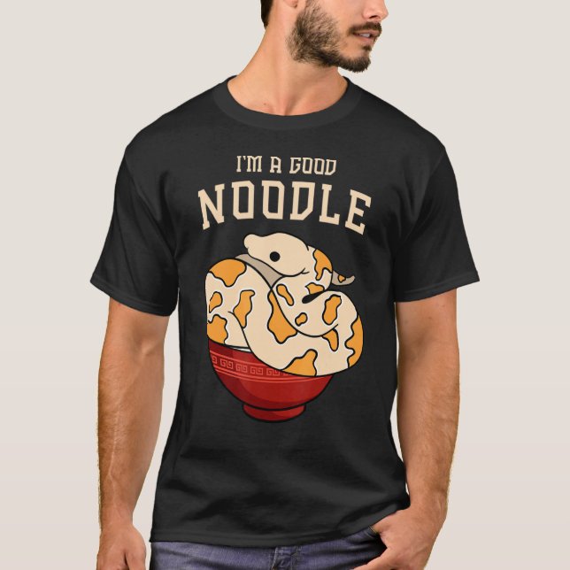 Boll Python för att jag är en bra noodle T Shirt (Framsida)