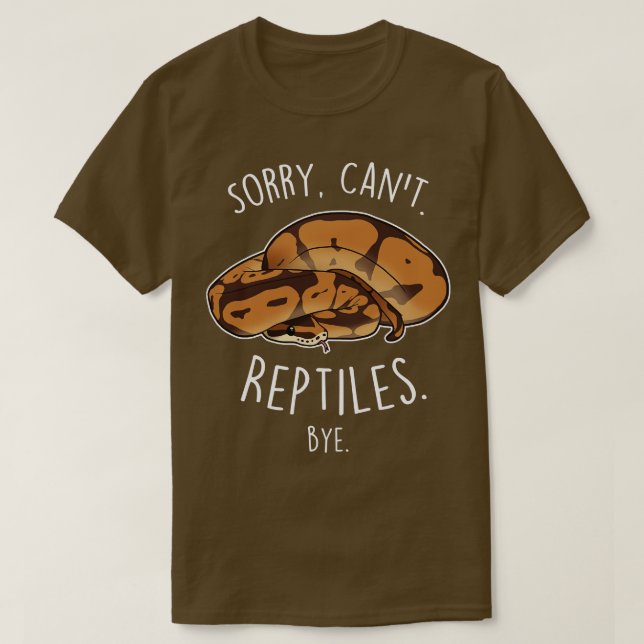 Boll Python Förlåt Cant Reptiles hej T Shirt (Design framsida)