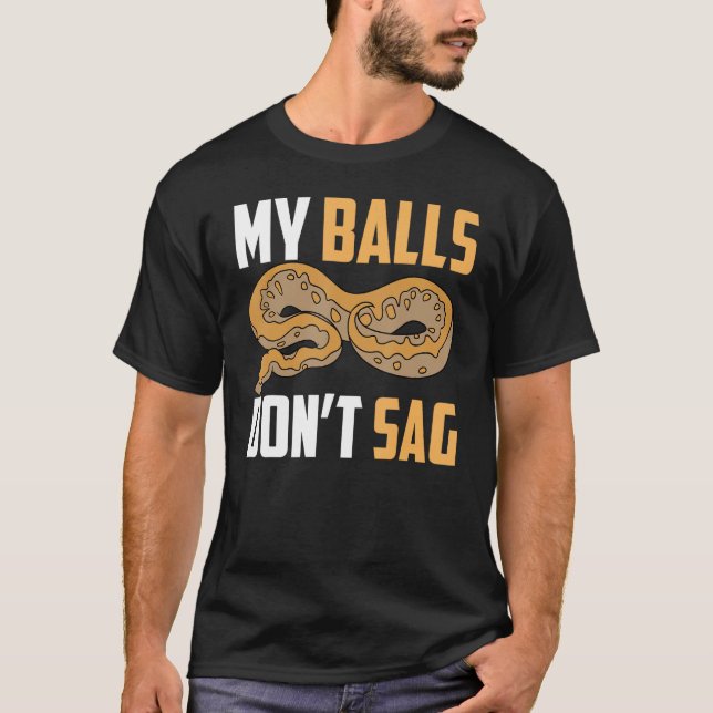 Boll Python Snake My Bollar Sag inte T Shirt (Framsida)