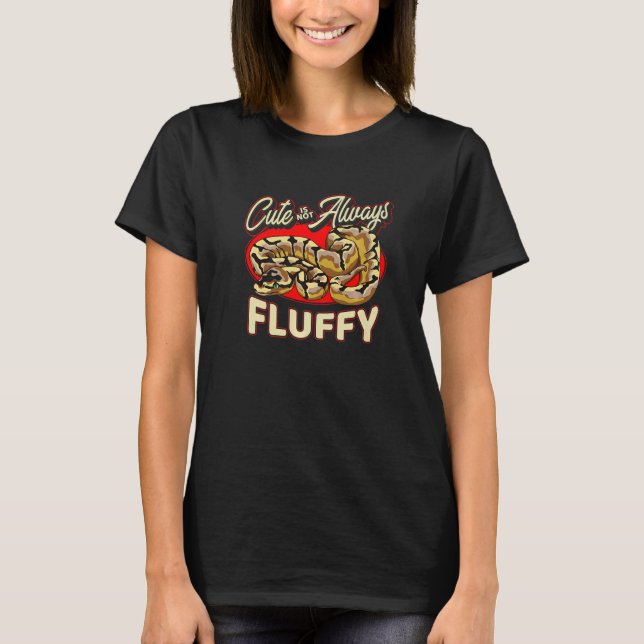 Boll pyton för orm, inte alltid fluffy t shirt (Framsida)