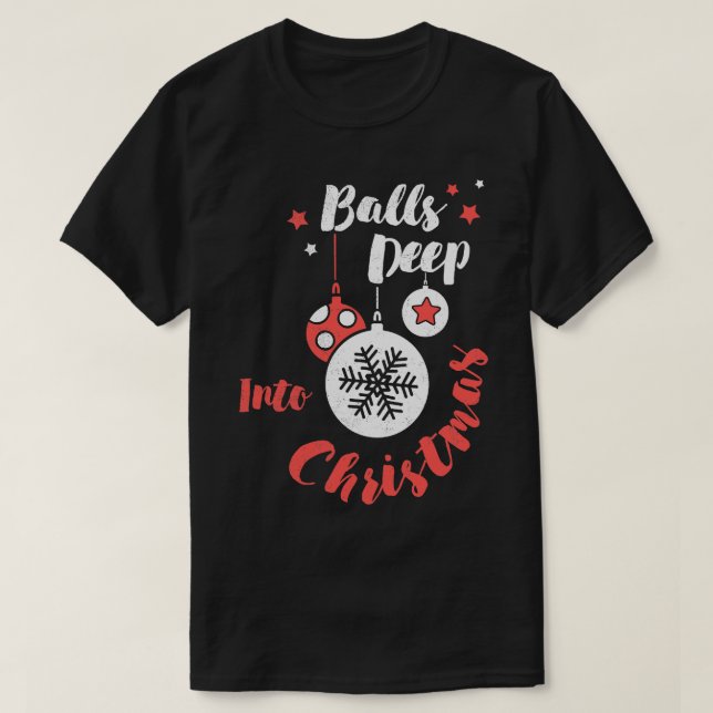 Bollar Deep in jul Julafton Julfest Funny T Shirt (Design framsida)