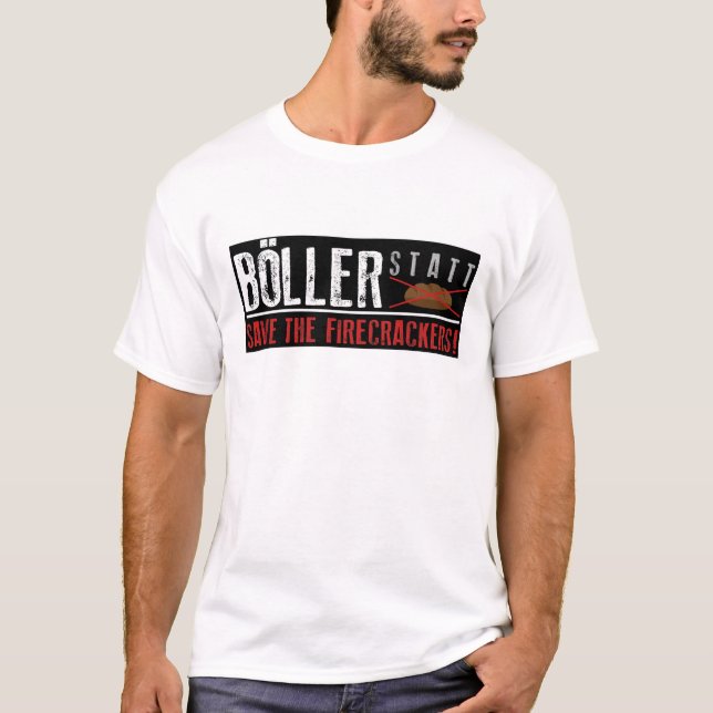 Böller statt Brot ! T Shirt (Framsida)