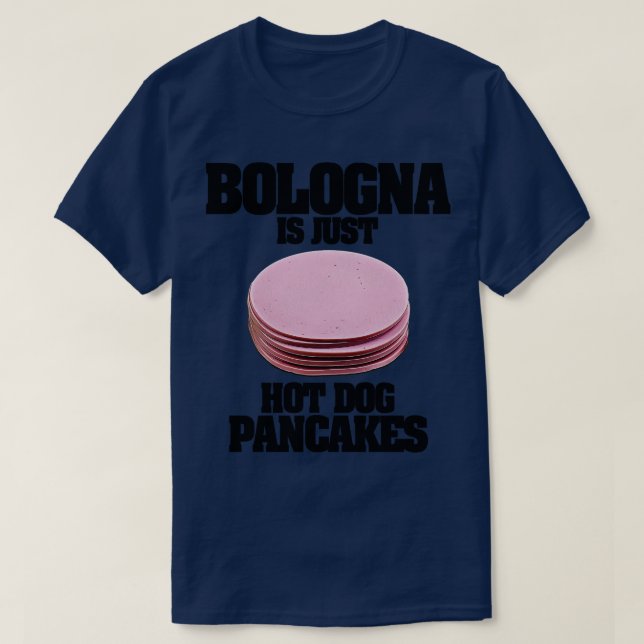 Bologna är bara Hett Hund Pancakes T Shirt (Design framsida)
