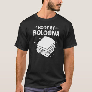 Bologna Kött Italien Sandwich Sause Baloney Fried T Shirt