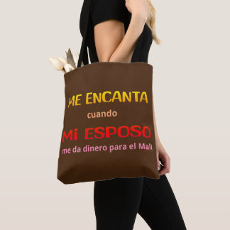 bolsa Me encanta mi esposo, cuando me da dinero. Tygkasse