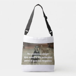 Bolsa respeto a los animales axelväska
