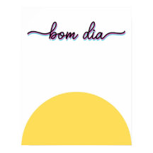 Bom Dia Good Morning Konsttryck