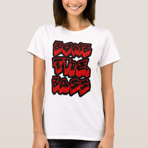 Bombardera den bas- flickadubstepskjortan t-shirt