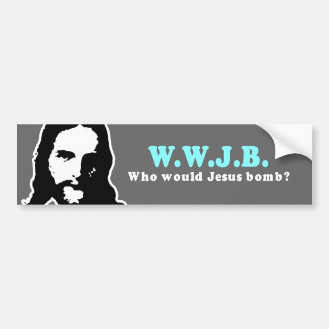 Bombardera, vem skulle Jesus Bildekal (Framsidan)