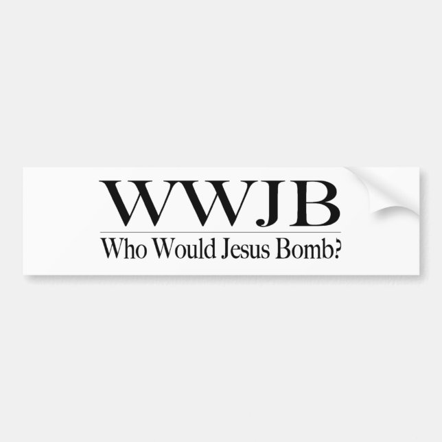 Bombardera, vem skulle Jesus (Wwjb) Bildekal (Framsidan)